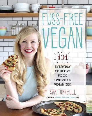 Fuss-Free Vegan: 101 Everyday Comfort Food - 0147530350, Sam Turnbull, paperback