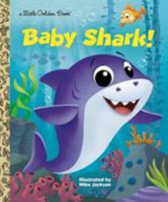Baby Shark! a Little Golden Book