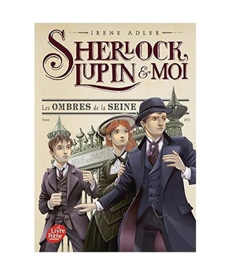 Sherlock, Lupin et moi - Tome 6: Les ombres de la Seine, Adler, Irene