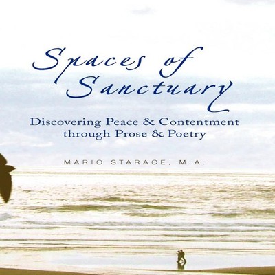 Spaces of Sanctuary Mario M.A. Starace Hardcover Author Solutions