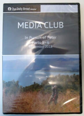 MEDIA CLUB - In Pursuit of Peter Episodes 5-6 Sept 2018 New Our Daily Bread