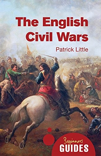 The English Civil Wars: A Beginner's Guide (Beginner's Guides)-D - Image 5