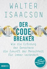 Der Codebreaker: Wie die Erfindung der Genscher, Isaacson*.