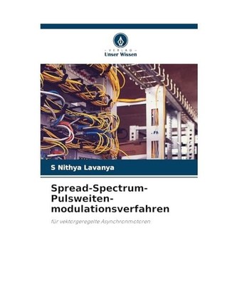 Spread-Spectrum-Pulsweiten-modulationsverfahren: für vektorgeregelte Asynchronm