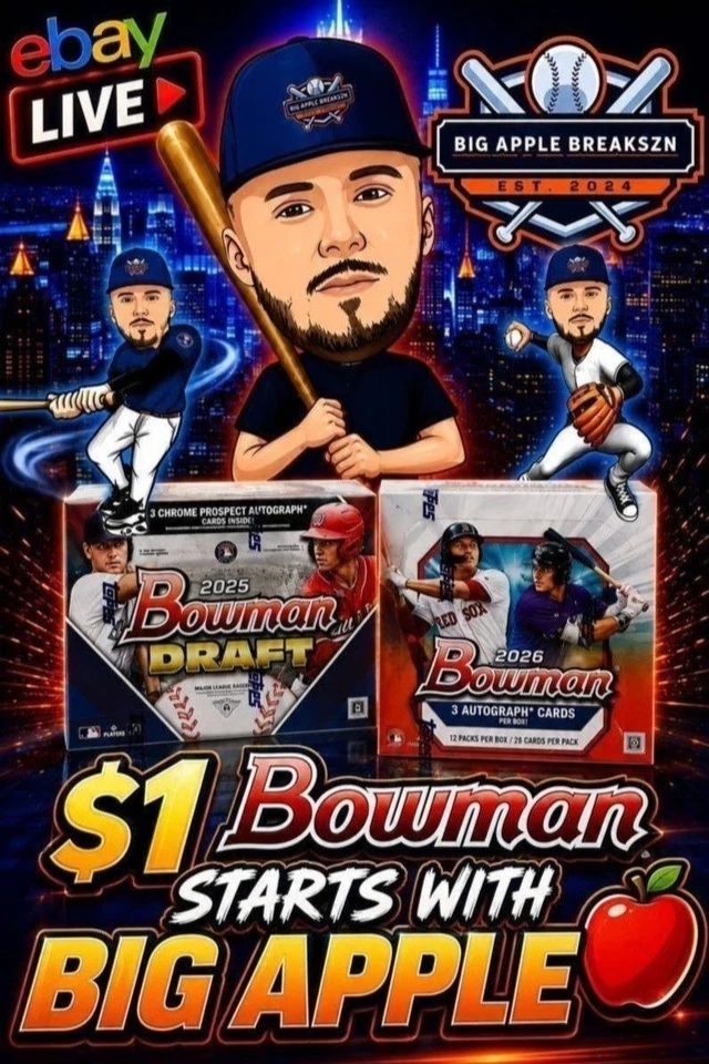 $1 Bowman Starts with BIG APPLE!!! / 2025 Bowman Draft & 2026 Bowman