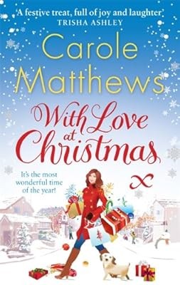 With Love at Christmas (Christmas Fiction), Matthews, Carole, Used; Good Book