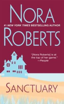Sanctuary - Mass Market Paperback By Roberts, Nora - GOOD