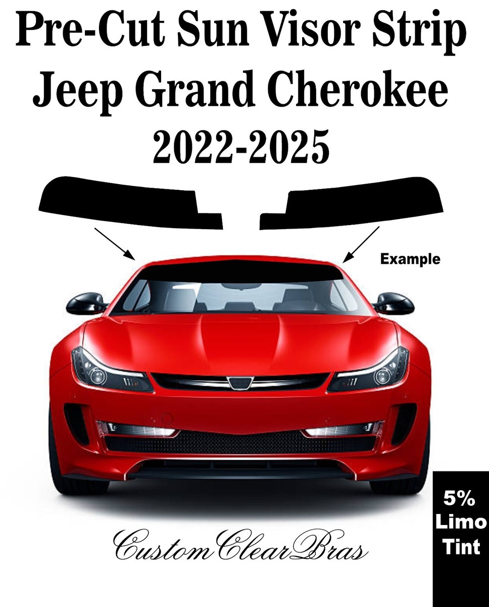 Pre-cut Sun Visor Strip 5% Limo Window Tint For 2022 - 2025 Jeep