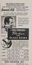 1955 Print Ad Ben Pearson Fiberglass Bows Archer Howard Hill Pine Bluff,AR