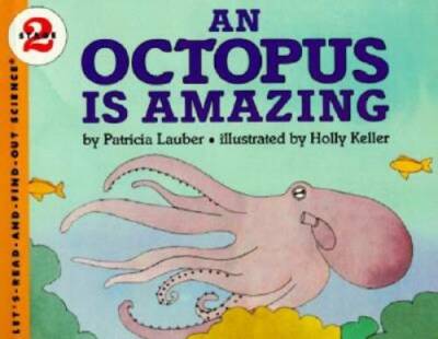 An Octopus Is Amazing (Let's-Read-and-Find-Out Science, Stage 2) - GOOD