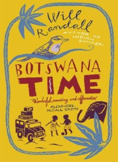 Botswana Time By Will Randall. 9780349117782