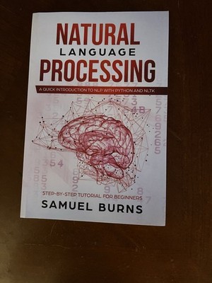 Natural Language Processing: A Quick Introduction to NLP with Python and NLTK
