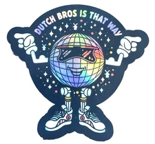 DUTCH BROS STICKER - January 2024 - DUTCH BROS IS THAT WAY - Holographic