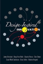 Design-inspired Innovation by James M. Utterback (English) Hardcover Book Design-inspired Innovation by James M. Utterback (English) Hardcover Book