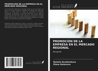Natalia Dyuzhenkova (U. A.) | PromociÓN De La Empresa En El Mercado Regional