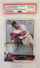 2018 Bowman Chrome Prospects Antoni Flores Autograph RC PSA 10 GEM Mint / Auto