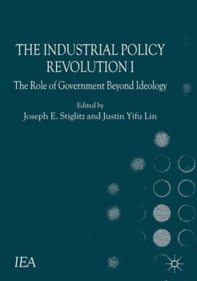 The Industrial Policy Revolution I by Justin Lin Yifu (Paperback Book)