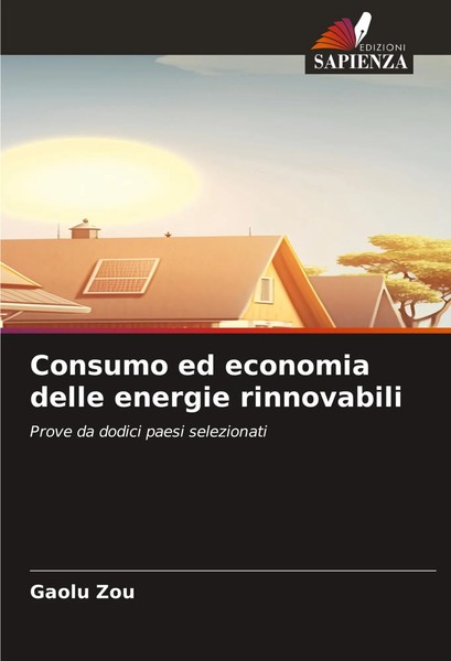 Gaolu Zou | Consumo Ed Economia Delle Energie Rinnovabili | Taschenbuch (2023)-image