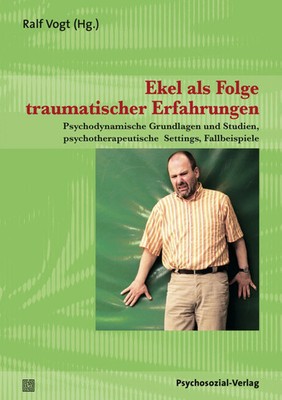Ralf Vogt | Ekel als Folge traumatischer Erfahrungen | Taschenbuch | Deutsch