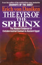 The Eyes of the Sphinx: The Newest Evidence of Extraterrestial Contact in An...