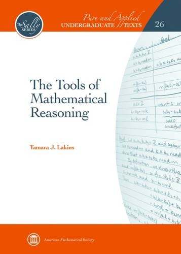 The Tools of Mathematical Reasoning Lakins Hardback MP–AMM American Mathematical