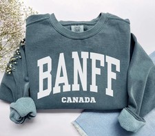 Banff Canada Sweatshirt Travel Souvenir Vacation Mountain Gift Top