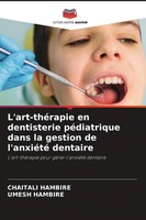 Chaitali Hambire (U. A.) | L'art-ThéRapie En Dentisterie PéDiatrique Dans La...