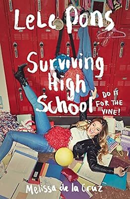 Surviving High School, Pons, Lele & de la Cruz, Melissa, Used; Very Good Book