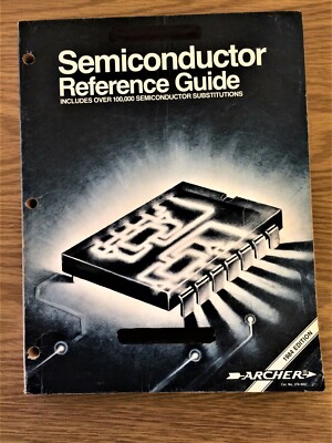 1984 Radio Shack Archer Tandy Transistors IC's Semiconductor Reference Guide