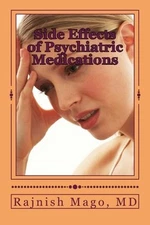 Side Effects of Psychiatric Medicat..., Mago M.D., Rajn