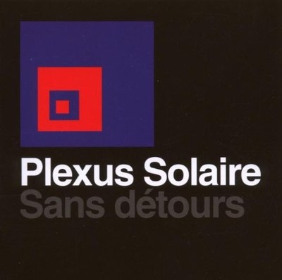 PLEXUS SOLAIRE Sans Detours ( CD 2007 Pate Rec. )