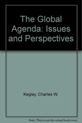 The Global Agenda: Issues and Perspectives