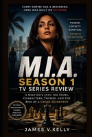 M.I.A. Season 1 Tv Series Review: A Deep Dive Into The Story, Characters,