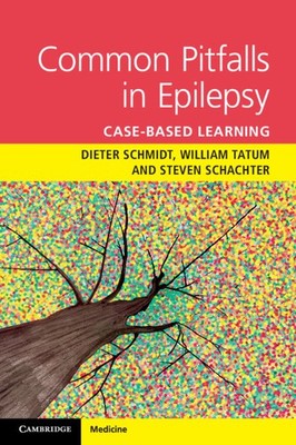 Common Pitfalls in Epilepsy Case-Based Learning Schmidt Tatum Schachter
