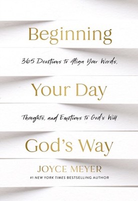 Beginning Your Day Gods Way by Joyce Meyer HARDBACK 9781399831093