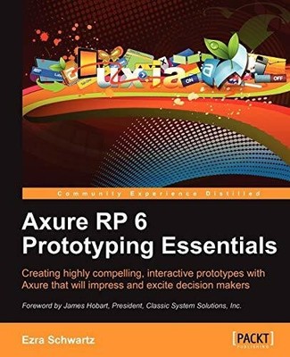 Axure RP 6 Prototyping Essentials (English Edition) Buch Packt Publishing
