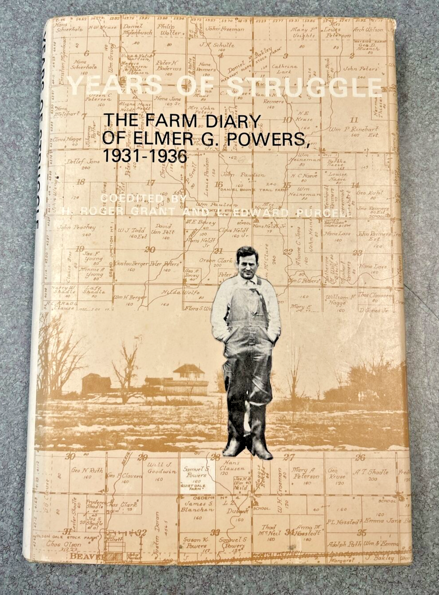 Years of Struggle: The Farm Diary of Elmer G. Powers, 1931