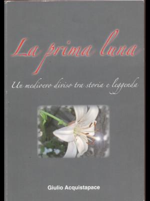 DER ERSTE MOND ITALIENISCHE ERZÄHLUNG GIULIO ACQUAPACE GRAFIKVERLAG COLOMBO
