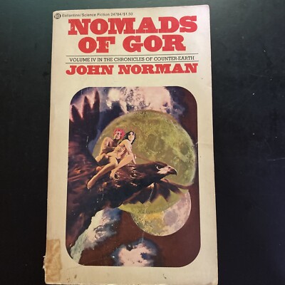 Nomads of Gor By John Norman Ballantine Books 1975 Vol. 4