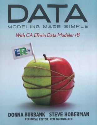 Data Modeling Made Simple with CA ERwin Data Modeler R8 Paperback