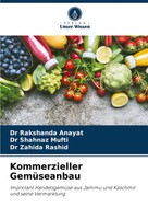 Rakshanda Anayat (U. A.) | Kommerzieller GemüSeanbau | Taschenbuch | Deutsch