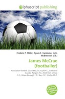 Frederic P. Miller (U. A.) | James Mccrae (Footballer) | Taschenbuch | Englisch