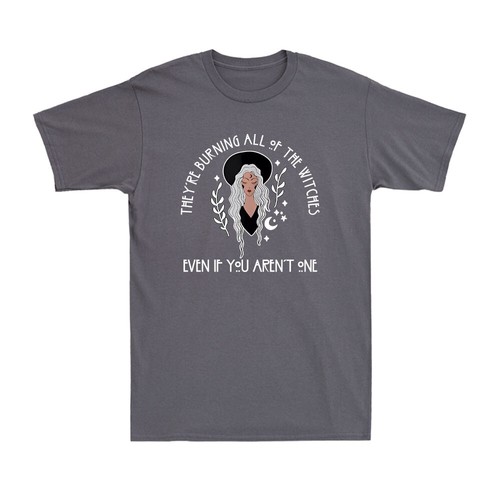 Camiseta para hombre They're Burning All Of The Witches Even If You Aren't One - Imagen 4 de 10