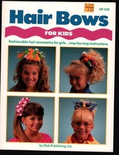 VNTG Hair Bows for Kids Gick Publishing GP-250 1990