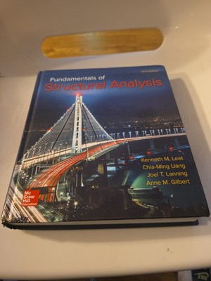 Fundamentals of Structural Analysis - Hardcover, by Leet Kenneth; Uang