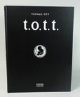OTT Thomas "T.O.T.T." Edition Moderne, 2002.
