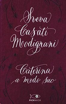 Caterina a modo suo von Casati Modignani, Sveva | Buch | Zustand gut