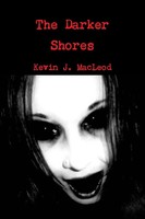 The Darker Shores Kevin J. Macleod Taschenbuch Kartoniert / Broschiert Englisch