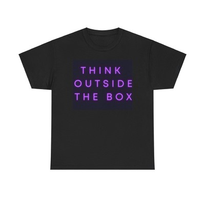 Think Outside The Box Graphic T Shirt Motivation Unisex Heavy Cotton Tee