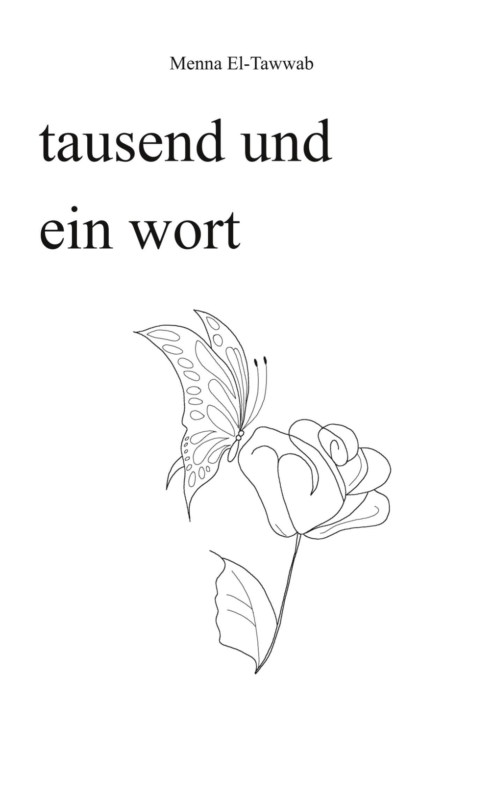 Thumbnail - Tausend Und Ein Wort Menna El-tawwab Taschenbuch Paperback 118 S.